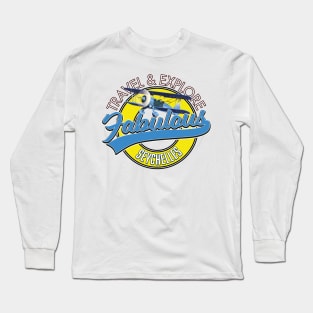 Travel explore fabulous Seychelles logo Long Sleeve T-Shirt